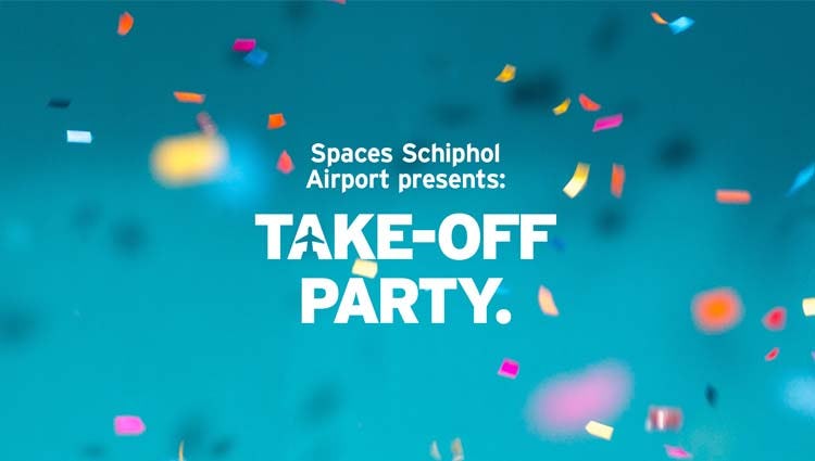 Take-off party Spaces Schiphol Airport